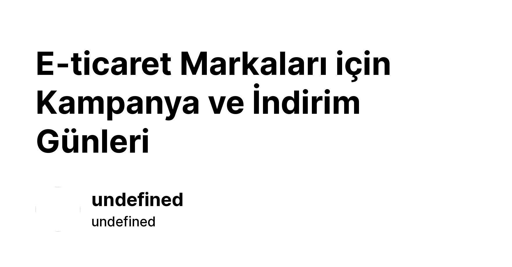 E-ticarette Kampanya Ve İndirim Günleri: 13 Önemli Gün - Ikas